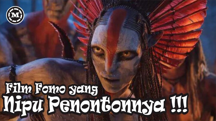 Film Fomo Yang Katanya Bagus | Avatar Fire And Ash