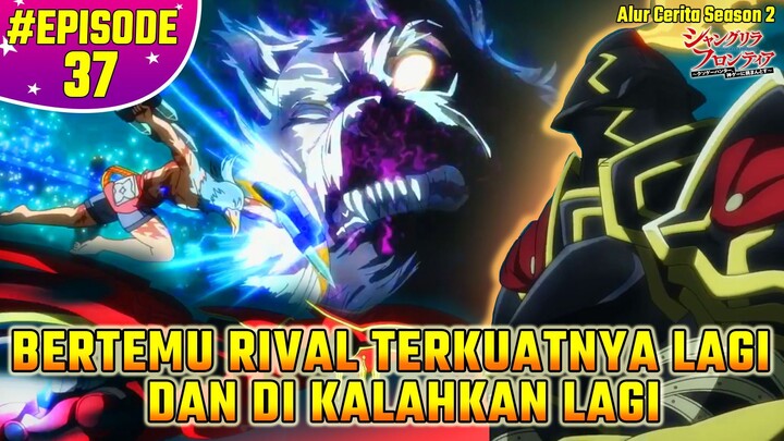 PEMBUKTIAN MELAWAN SANG PEMBERI KUTUKAN | Alur Cerita ShangriLa Frontier EPS 37