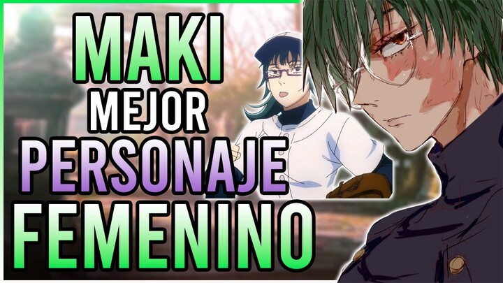 MAKI ZENIN 👑 EL MEJOR PERSONAJE FEMENINO DE LA SHONEN JUMP (JUJUTSU KAISEN) | ANALISIS