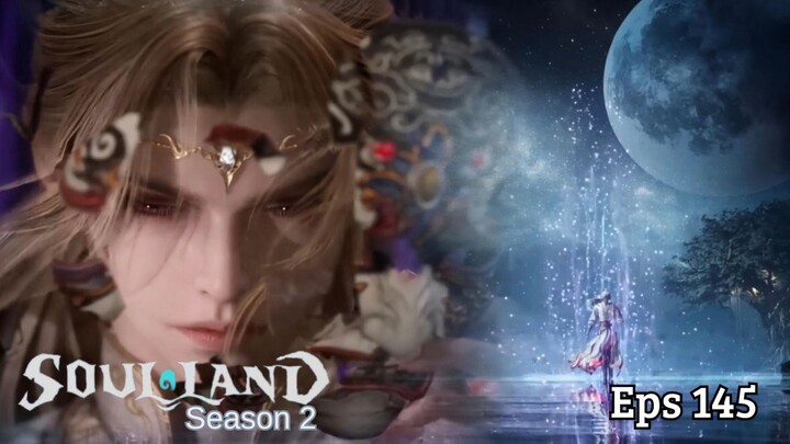 Soul Land 2 Episode 145 Sub Indo - Huo Yuhao Diangkat Jadi Dewa??