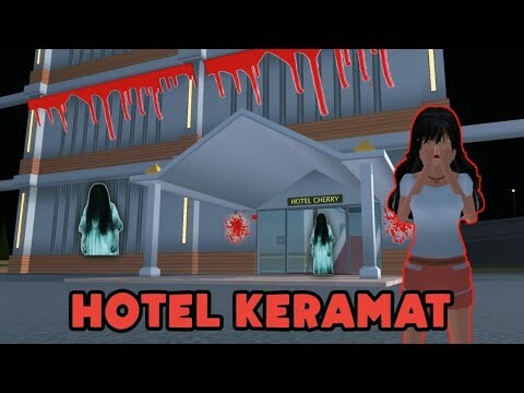 HOTEL KERAMAT || HOROR MOVIE SAKURA SCHOOL SIMULATOR HOROR