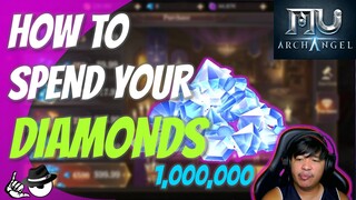 How to SPEND your DIAMONDS Wisely - MU Archangel