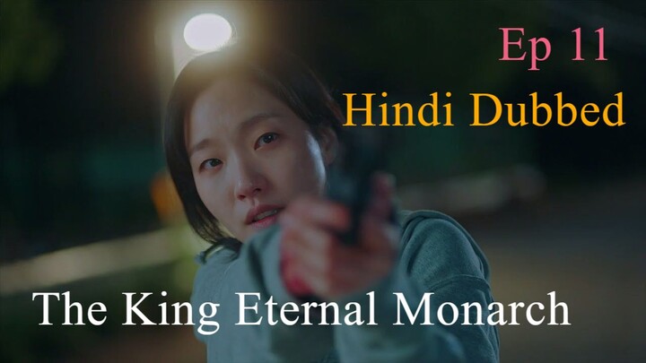 The King Eternal Monarch EP 11 Hindi Dubbed