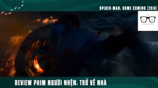 (Phần 12) Người nhện Nhọ TRỞ VỀ NHÀ #ReviewPhim