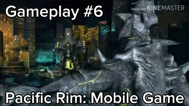 Pacific Rim: Mobile Game (Gameplay #6) #BstationGamers #bestofbest
