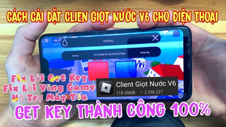 [hack roblox] cách cài clien giọt nước v6 get key thành công 100%