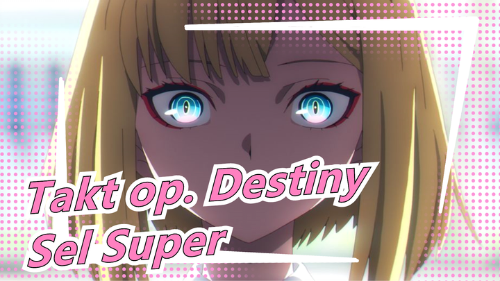 [Takt op. Destiny] OP Ryo Versi Lengkap (Sel Super) ft. Mafumafu Gaku