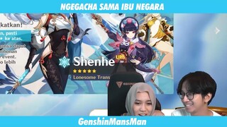 NGEGACHA BARENG SAMA IBU NEGARA