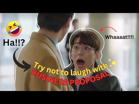 Business Proposal / TRY NOT LAUGH CHALLENGE