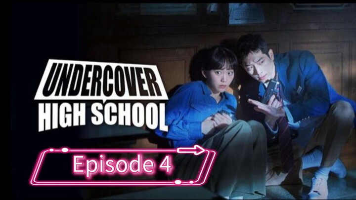 Drakor Agen Rahasia nyamar jadi siswa SMA ep 4