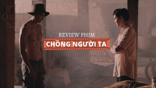 Review phim Chồng Người Ta - Đánh ghen là phải thế này!