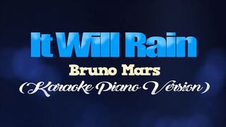 IT WILL RAIN - Bruno Mars (KARAOKE PIANO VERSION)