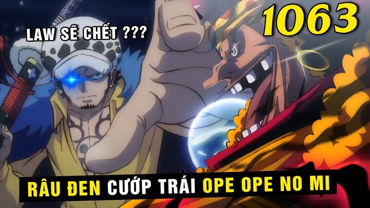 Râu Đen cướp trái Ope Ope chiếm kho báu Mary Geoise , Law sẽ chết [ One Piece 1063 ]