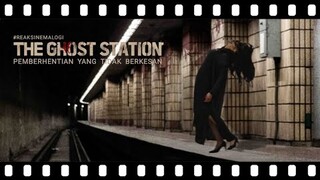 review The Ghost Station: Pemberhentian Yang Tidak Berkesan