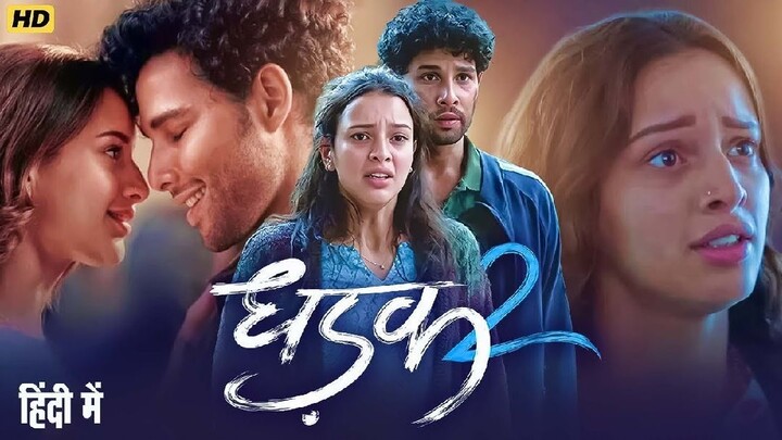 Dhadak 2 Full Hindi Movie | Tripti Dimri | Siddhant Chaturvedi | New Bollywood Love Story Movie 2025
