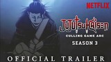 Jujutsu Kaisen Season 3 Official Teaser/Trailer