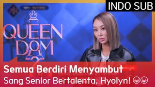 Semua Berdiri Menyambut Sang Senior Bertalenta, Hyolyn! 😆😆 EP01 #Queendom2 🇮🇩INDOSUB🇮🇩