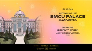 SMTOWN Live 2023 : SMCU Palace@Jakarta