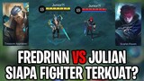 Fredrinn Vs Julian, Siapa Fighter Terganas?