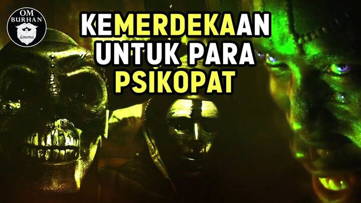 KEMERDEKAAN UNTUK PARA PSIKOPAT❗ / Recap Film