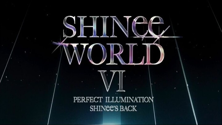 SHINee - World VI Perfect Illumination SHINee's Back