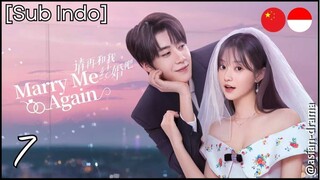Marry Me Again (2025) – Eps. 07 [Sub Indo]
