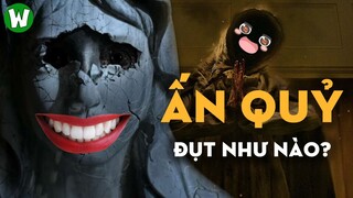 ẤN QUỶ (UNHOLY) ĐỤT NHƯ THẾ NÀO?