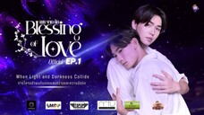 🇹🇭 B̶l̶e̶s̶s̶i̶n̶g̶ 0̶f̶ L̶o̶v̶e̶ : Full EP 1 - 4 TAMAT - SUB INDO - Cr. MakJoti