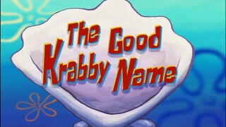 The Good Krabby Name | Spongebob bahasa Indonesia