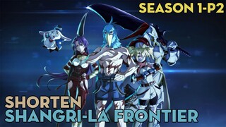 SHORTEN " Thánh Game Rác Phá Đảo Game Thánh !!! " |  Season 1-P2 | AL Anime