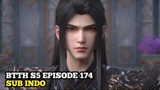 BTTH S5 EPISODE 174 SUB INDO