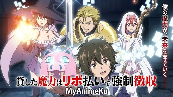 [Sub 🆔] S1E1 Kashita Maryoku wa “Revo Barai” de Kyousei Choushuu