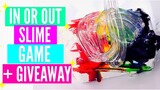 IN OR OUT SLIME GAME + GIVEAWAY! YOU'RE OUT IF CHALLENGE