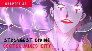 Strongest Divine Doctor Mixed City chapter 42 inborn warrior