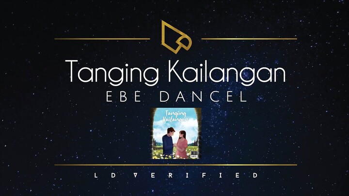 Ebe Dancel | Tanging Kailangan (Lyric Video)