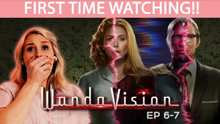 WANDAVISION EP 6-7 | FIRST TIME WATCHING | MARVEL REACTION
