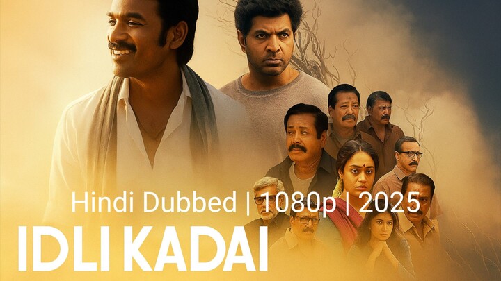 Idli Kadai | Hindi Dubbed | 1080p | 2025