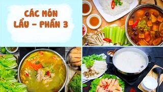 LẨU Thơm Ngon Cả Nhà Thi Nhau Gắp - Phần 3