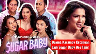 sugar baby | Davina Karamoy Ketahuan Jadi Sugar Baby Bos Tajir!