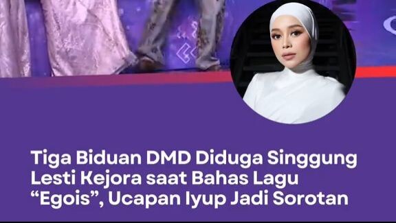 Momen tiga bidu4n DMD saat membahas lagu terbaru Lesti Kejora berjudul “Egois” menjadi sorotan sete