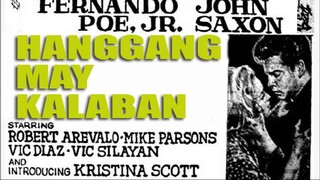 HANGGANG MAY KALABAN 1965 (Filmed in the Philippines) Action Film