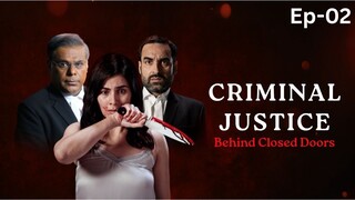 Criminal Justice Behind Closed Doors (2020) S01E02 | Full Episode 720p Hindi | Entertainment 3D
