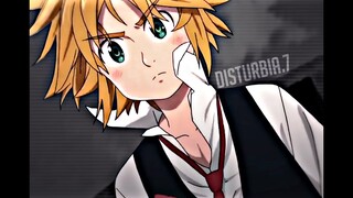Meliodas - 『Edit』