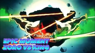 Anime One Piece Epic moment Zoro VS King