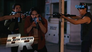 Wala na kayong kawala ngayon! | Black Rider