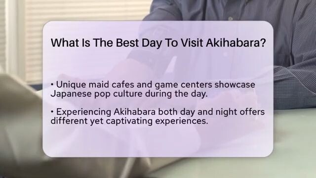 What Is The Best Day To Visit Akihabara? - Japan Past and Present