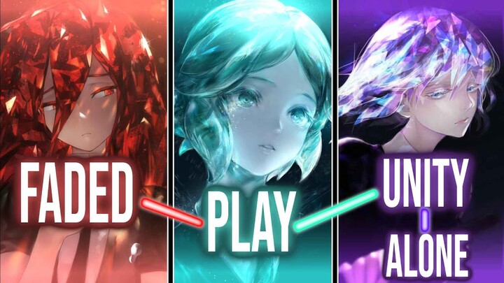 Nightcore - Play x Faded x Unity x Alone ↬ Switching Vocals