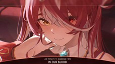 Nhạc điện tử EDM Nightcore + Lyrics Mới ra lò | In Our Blood - List nhạc chơi game đỉnh nhất