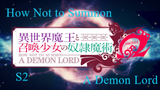Episode 1 | How Not to Summon a Demon Lord Ω | "Head Priest"