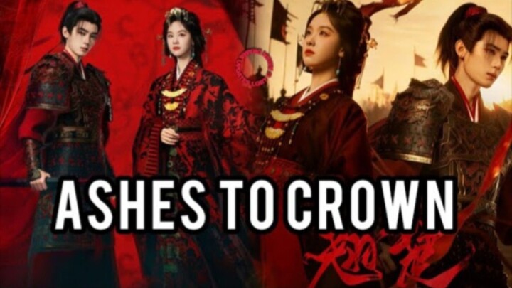 ASHES TO CROWN , Drama Chinea 2026